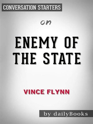 cover image of Enemy of the State (A Mitch Rapp Novel)--by Vince Flynn | Conversation Starters